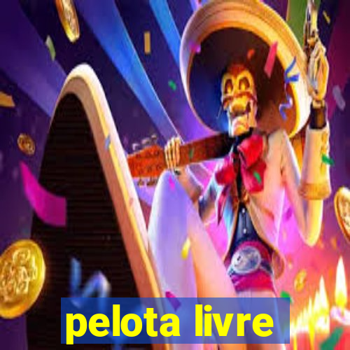 pelota livre